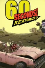 60 Seconds! Reatomized